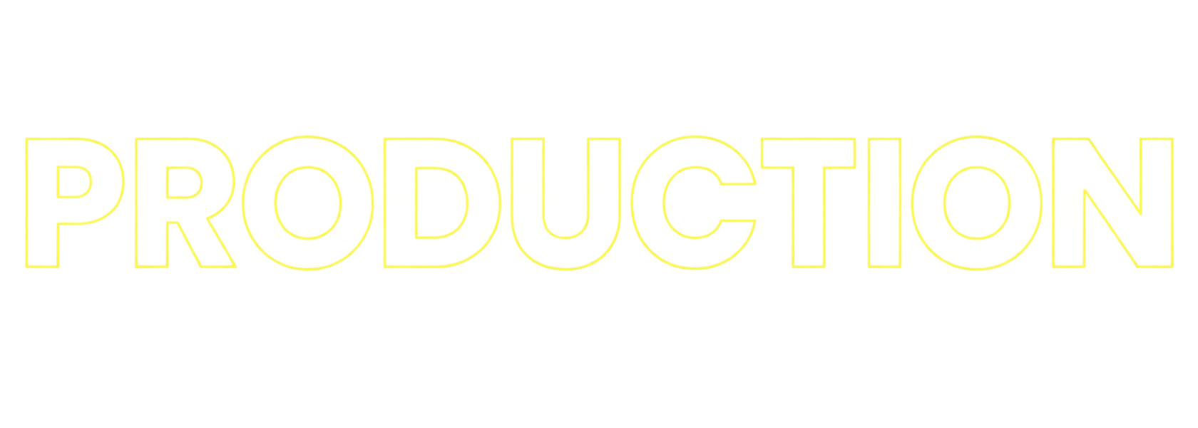 PRODUCTION